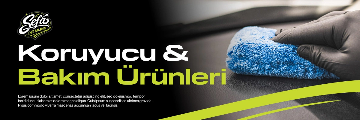 Koruyucu & Bakım Ürünleri